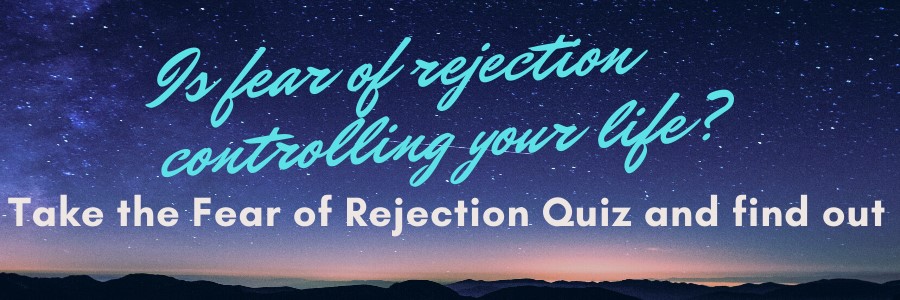 If fear of rejection is controlling your life take the rejection quiz and find out.